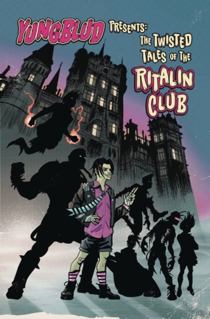 YUNGBLUD Presents The Twisted Tales of the Ritalin Club, Paperback / softback Book