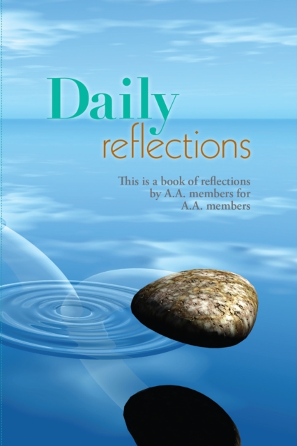 Daily Reflections : A book of reflections by A.A. members for A.A. members, EPUB eBook