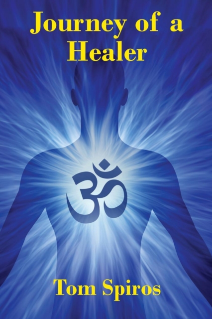 Journey of a Healer, Paperback / softback Book