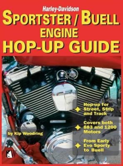 Sportster/Buell Engine Hop-Up Guide : Harley-Davidson, Hardback Book