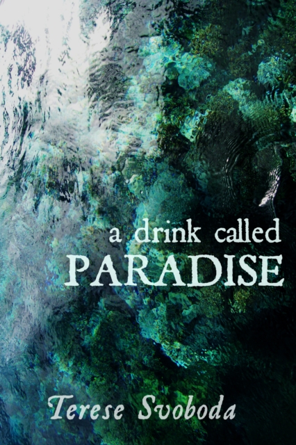 A Drink Called Paradise, EPUB eBook