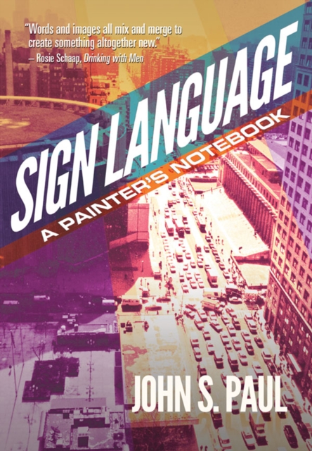 Sign Language : A Painter's Notebook, EPUB eBook