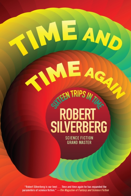 Time and Time Again : Sixteen Trips in Time, Paperback / softback Book
