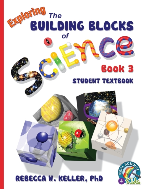 Exploring the Building Blocks of Science Book 3 Student Textbook (softcover), Paperback / softback Book