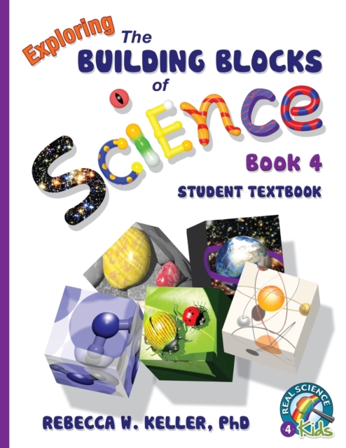 Exploring the Building Blocks of Science Book 4 Student Textbook, Paperback / softback Book