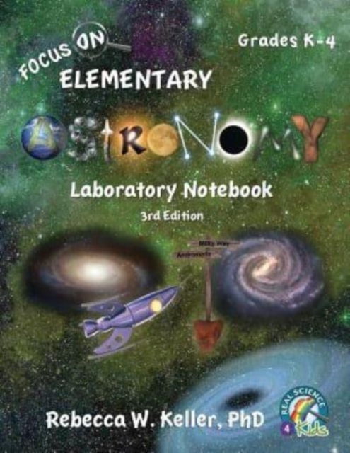 Focus On Elementary Astronomy Laboratory Notebook 3rd Edition, Paperback / softback Book