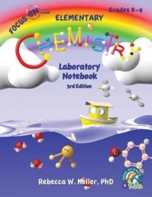 Focus On Elementary Chemistry Laboratory Notebook 3rd Edition, Paperback / softback Book