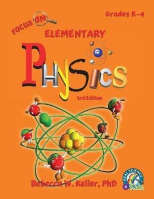 Focus On Elementary Physics Student Textbook 3rd Edition (softcover), Paperback / softback Book