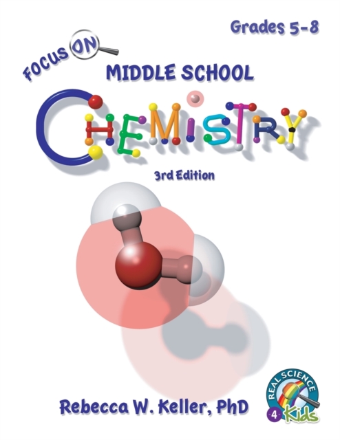 Focus On Middle School Chemistry Student Textbook 3rd Edition, Paperback / softback Book