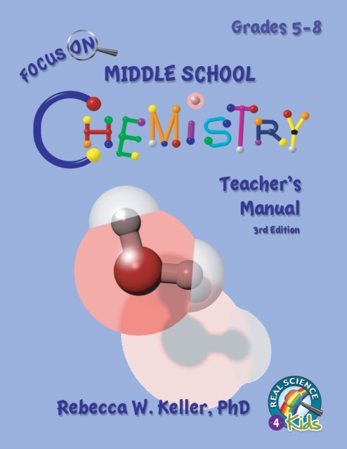Focus On Middle School Chemistry Teacher's Manual 3rd Edition, Paperback / softback Book