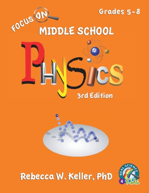 Focus On Middle School Physics Student Textbook 3rd Edition (softcover), Paperback / softback Book
