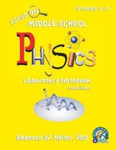 Focus On Middle School Physics Laboratory Notebook 3rd Edition, Paperback / softback Book
