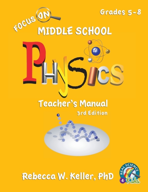 Focus On Middle School Physics Teacher's Manual 3rd Edition, Paperback / softback Book