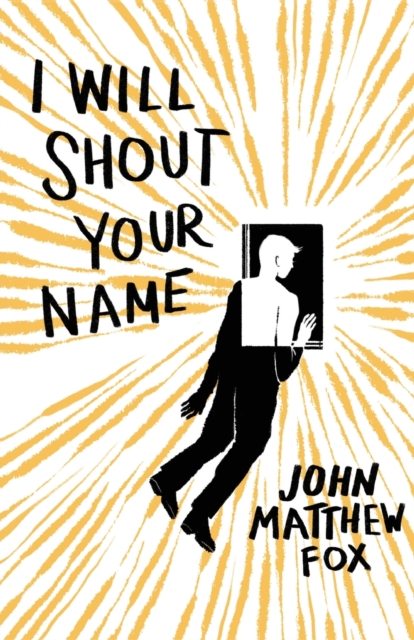 I Will Shout Your Name, Paperback / softback Book