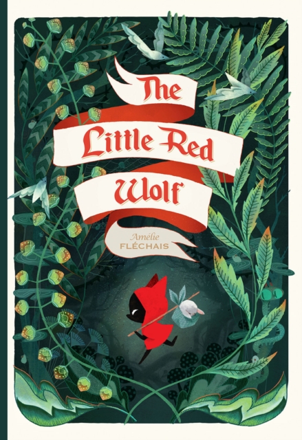 The Little Red Wolf, Hardback Book