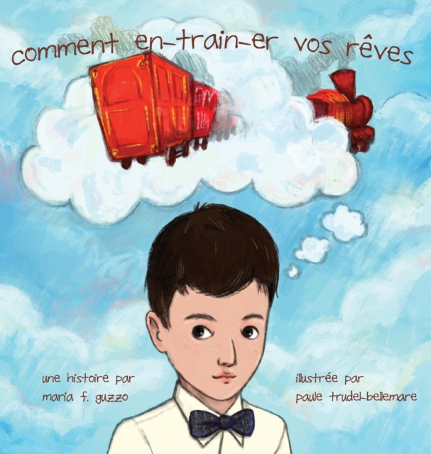 Comment En-Train-Er Vos Reves, Hardback Book