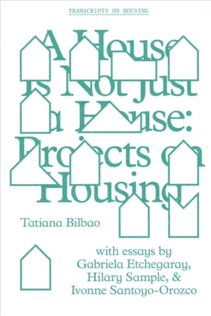A House Is Not Just a House - Projects on Housing, Paperback / softback Book