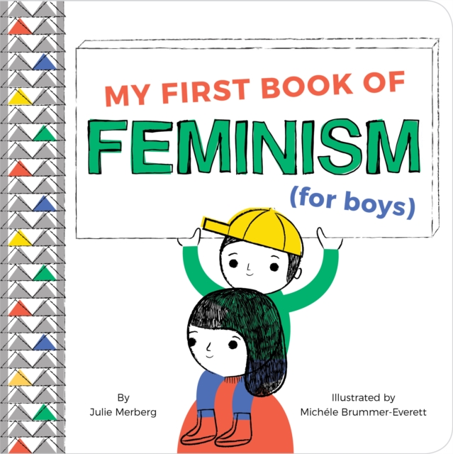My First Book Of Feminism (for Boys), Board book Book