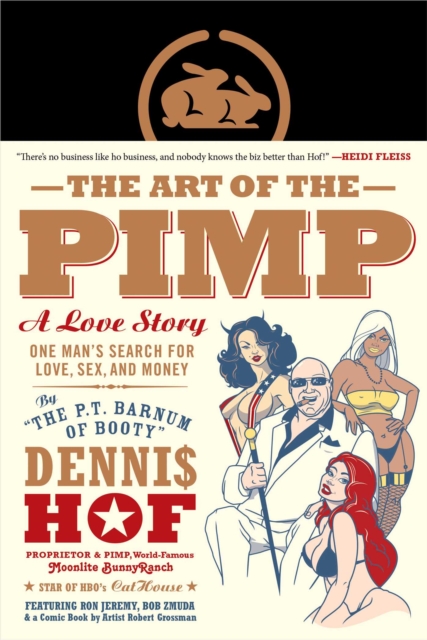The Art of the Pimp : One Man's Search for Love, Sex, and Money, EPUB eBook