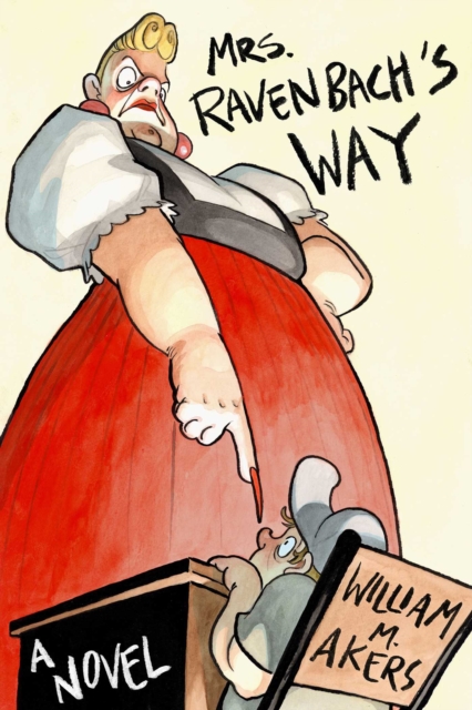 Mrs. Ravenbach's Way : A Novel, EPUB eBook