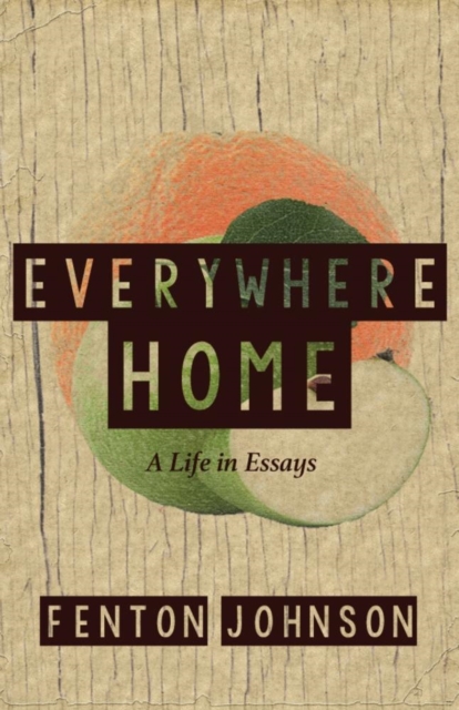Everywhere Home: A Life in Essays, EPUB eBook