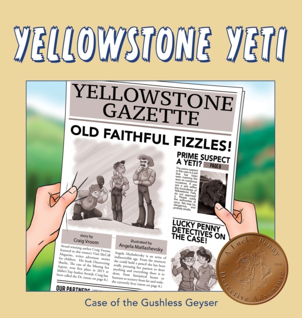 Yellowstone Yeti : Case of the Gushless Geyser, Hardback Book