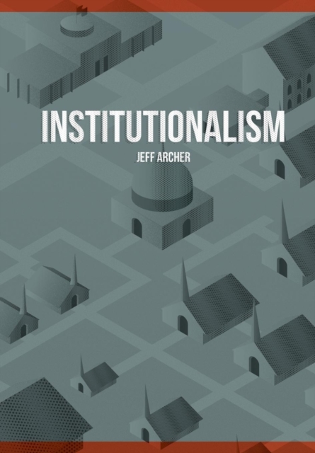 Institutionalism, Paperback / softback Book