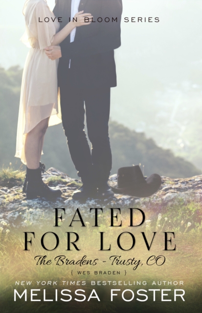 Fated for Love (The Bradens at Trusty) : Wes Braden, Paperback / softback Book