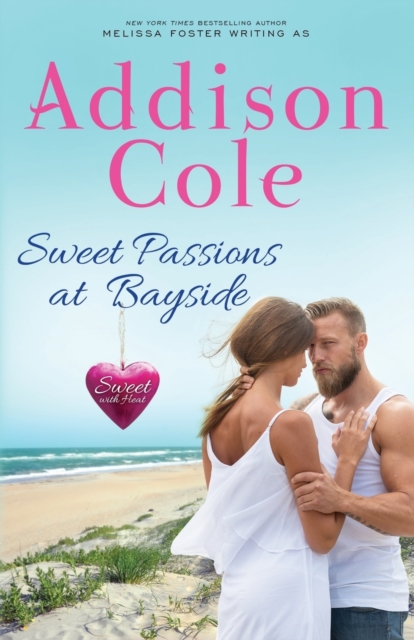 Sweet Passions at Bayside, Paperback / softback Book
