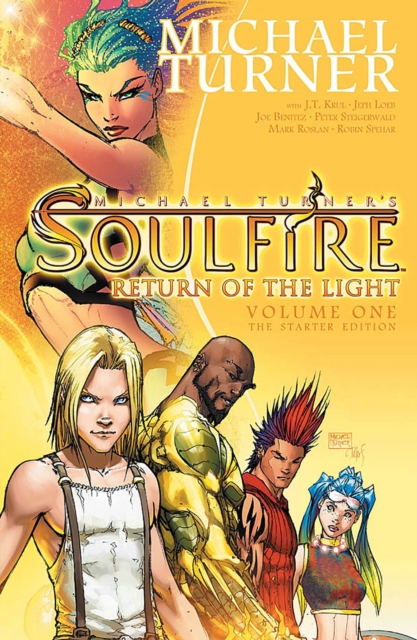 Soulfire Volume 1: Return of the Light : The Starter Edition, Paperback / softback Book