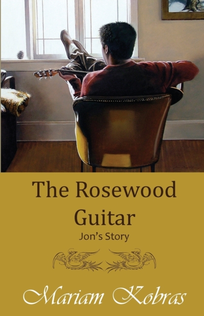 The Rosewood Guitar, Jon's Story, Paperback / softback Book