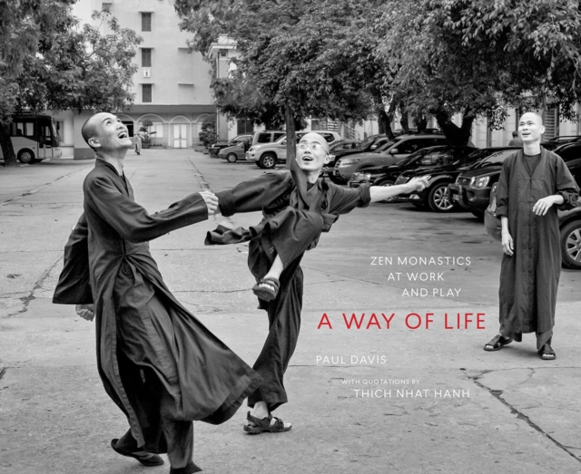A Way of Life : Zen Monastics at Work and at Play, Hardback Book