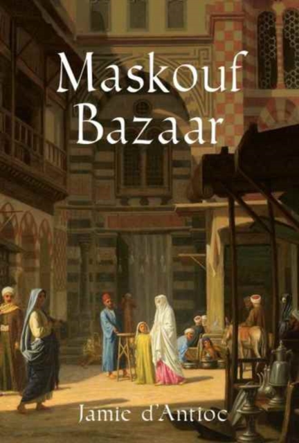 Maskouf Bazaar, Hardback Book