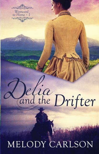 Delia and the Drifter, Paperback / softback Book