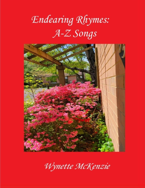 Endearing Rhymes : A-Z Songs, Paperback / softback Book
