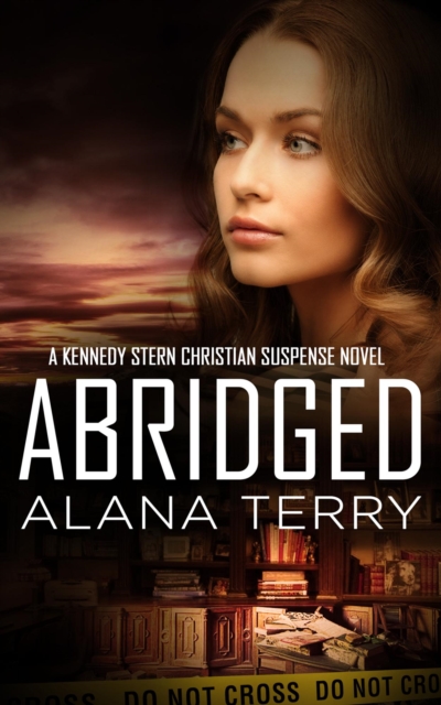 Abridged : A Kennedy Stern Christian Suspense Novel Book 7, EPUB eBook