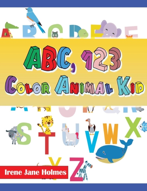 ABC, 123 Color Animal Kid, Paperback Book