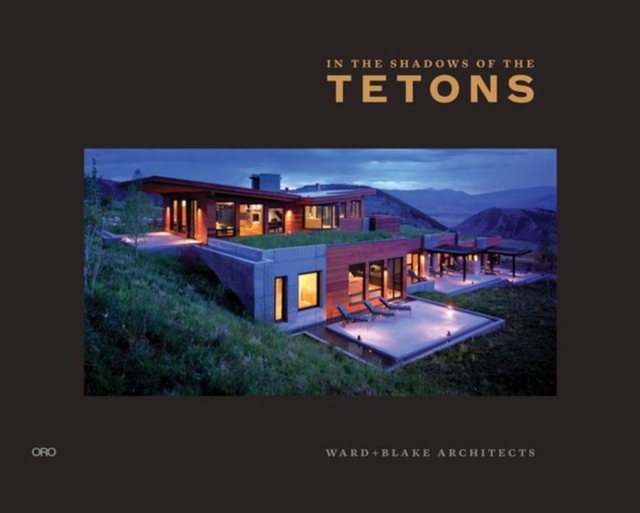 In the Shadow of the Tetons, Hardback Book