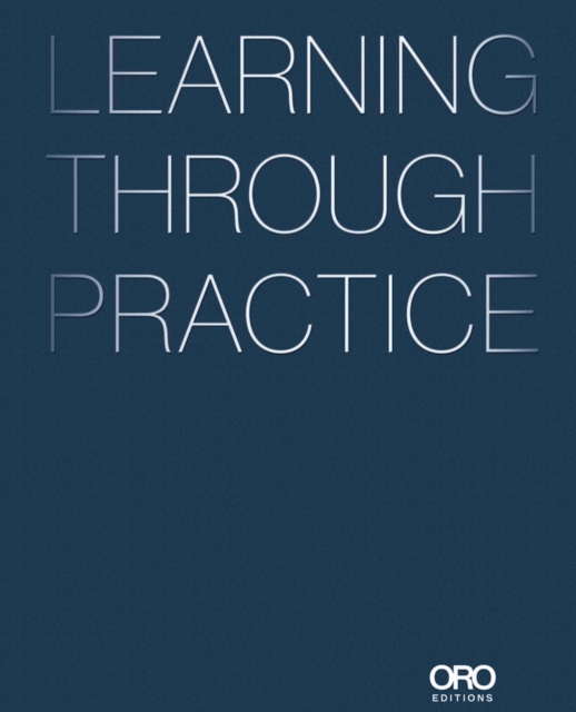 Learning Through Practice, Hardback Book