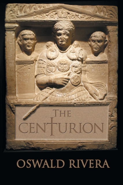 The Centurion, Paperback / softback Book