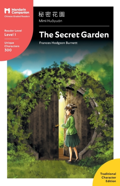 The Secret Garden : Mandarin Companion Graded Readers Level 1, Traditional Character Edition, Paperback / softback Book
