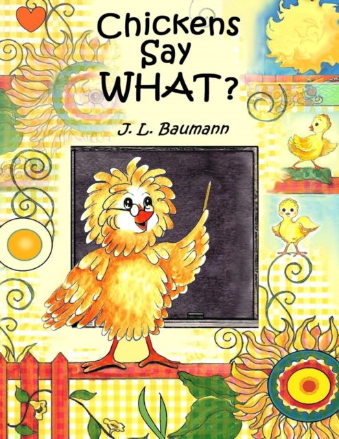 Chickens Say What?, Paperback / softback Book