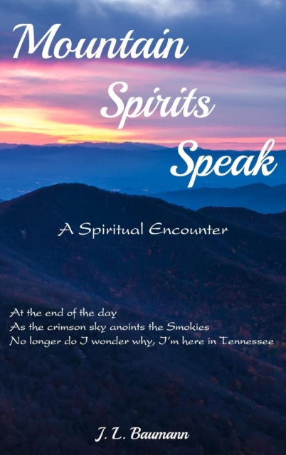 Mountain Spirits Speak, Hardback Book