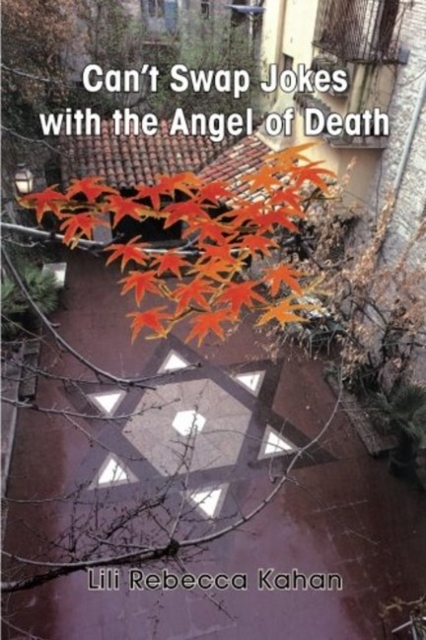 Can't Swap Jokes with the Angel of Death, Paperback / softback Book