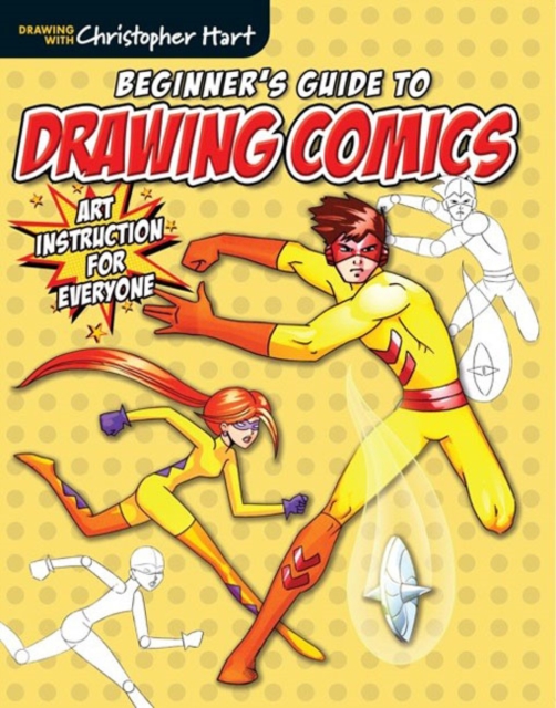 Beginner's Guide to Drawing Comics, Paperback / softback Book