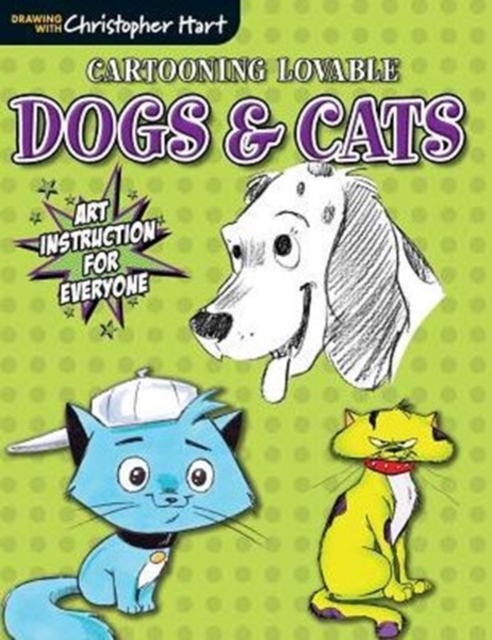 Cartooning Lovable Dogs & Cats, Paperback / softback Book
