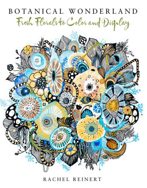 Botanical Wonderland : A Blissful Coloring Retreat, Paperback / softback Book