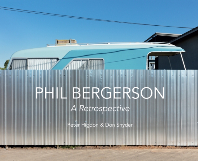 Phil Bergerson : A Retrospective, Hardback Book