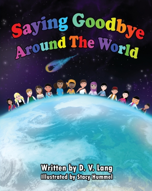 Saying Goodbye Around the World, Paperback / softback Book