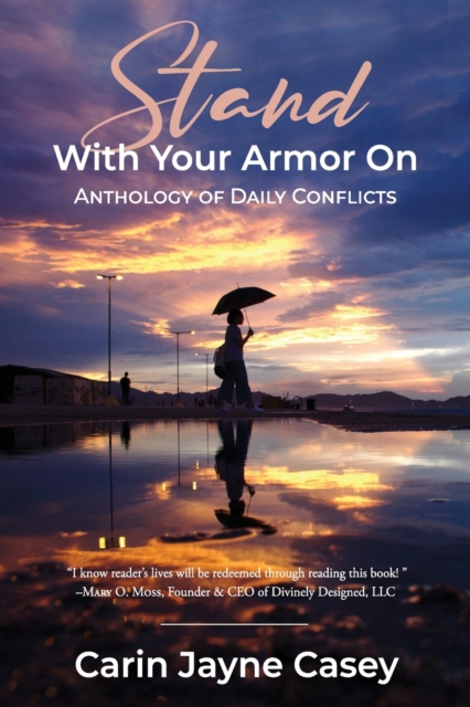 STAND With Your Armor On : Anthology of Daily Conflicts, Paperback / softback Book